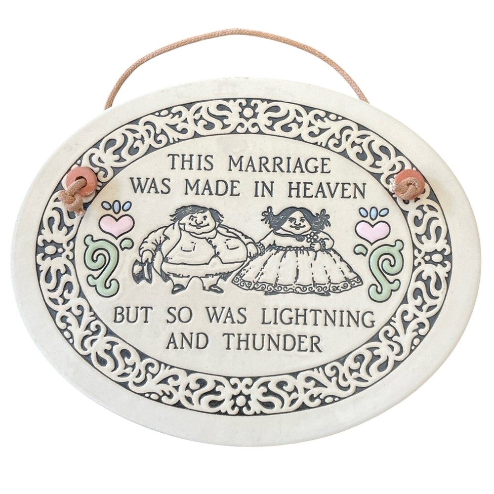 Vintage Trinity Pottery Hanging Sign This Marriage Made In Heaven Wall Art 1990s